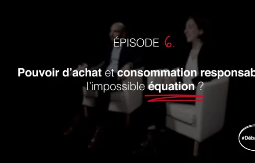 Pouvoir d'achat et consommation responsable, l'impossible équation ?